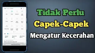 Cara mengatur Kecerahan Layar secara otomatis