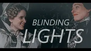 [Gentleman Jack] Anne Lister & Ann Walker • Blinding Lights