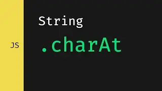 String .charAt ｜ How to JavaScript 