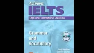 Achieve IELTS Grammar and Vocabulary - English for International