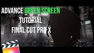 Green Screen Tutorial Final Cut Pro X