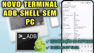 Finalmente SAIU! Como usar TERMINAL ADB SHELL SEM PC. 😍