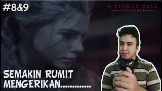 JALAN SEMAKIN RUMIT DAN MENGERIKAN – A PLAGUE TALE INNOCENCE INDONESIA #8&9 Lets goo kita bermain 😊
