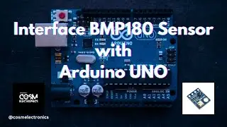 Interface BMP180 Sensor with Arduino UNO 💡 