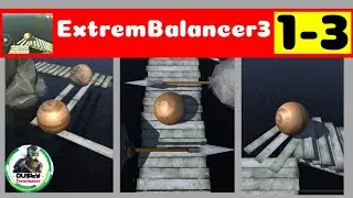 Extreme Balancer 3- 🛡️[ LEVEL 1-3] 🛡️ ANDROID 📱MOBILE ⚔️GAMEPLAY