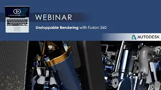 Unstoppable Rendering with Fusion 360