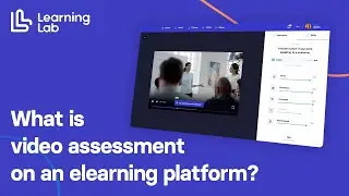 What is video assessment on an elearning platform?