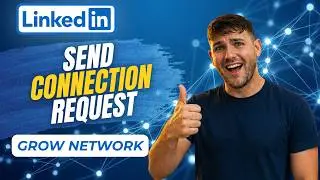 How To Send A Connection Request On LinkedIn (Full Guide 2026)