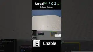 Unreal 5.2 Procedural Content Generation - Keyboard Shortcuts