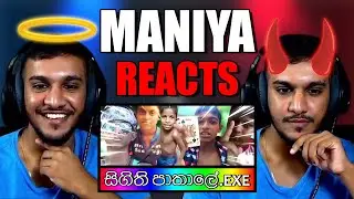 Maniya Reacts to SigithiPathale.EXE  |  සිගිති පාතාලේ.EXE
