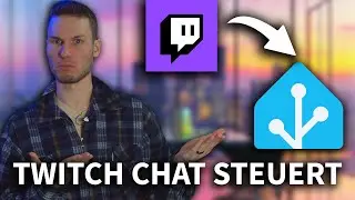 Twitch Chat steuert mein Home Assistant - Plugin
