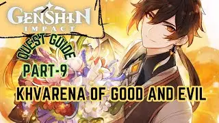 Khvarena of Good And Evil:Quest Guide Part 9 #genshinimpact #worldquest #gameplay #sorush