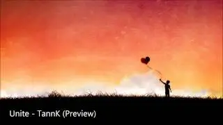 Unite PREVIEW -  TannK
