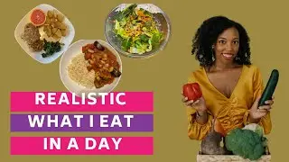 Realistic Daily Dozen | What I eat in a day