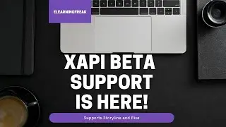 xAPI Beta Support in Storyline and Rise