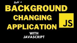 Background Color Changing App using JavaScript