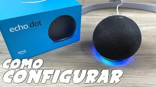 Como INSTALAR / CONFIGURAR ECHO DOT 4 ALEXA - Passo a passo!