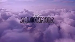 AURAE - ALLOHOMORA