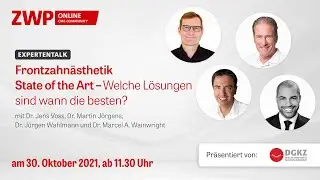 Expertentalk „Frontzahnästhetik State of the Art“