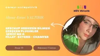 #skechup  HERKESİN BİLMESİ GEREKEN PLUGINLER SERİSİ NO:4 EXTEND-FİLLET-CHAMFER #mimari #autocad