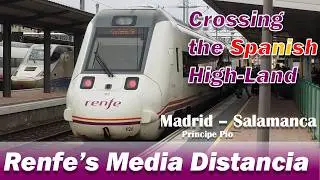 Train Trip in Spain: Media Distancia from Madrid to Salamanca