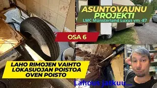 Asuntovaunu Korjaus #6: Lokasuojan Poisto ja Lahojen Sivurimojen Uusiminen