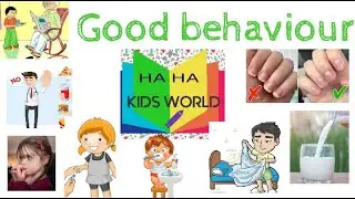 Good behaviour in our day to day activities