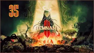 Remnant 2 - Gameplay part 35 | Nightmare