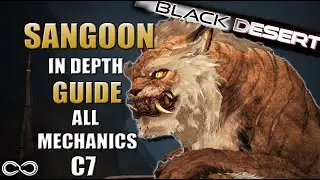 Sangoon - BOSS RUSH GUIDE | All Mechanics C1-C7 | Black Desert