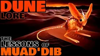 Lessons of Muad'Dib | Arrakis Desert Mouse | Dune Lore Explained