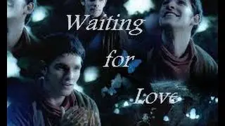 Merlin: Waiting for Love
