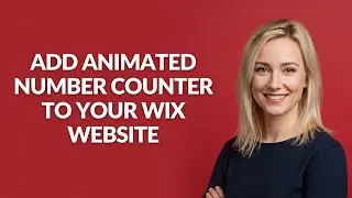 ADD ANIMATED NUMBER COUNTER TO YOUR WIX WEBSITE - Julia'sTutorials