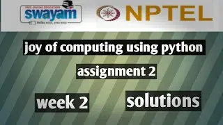 Joy of computing using python||NPTEL||week2||solutions||2020