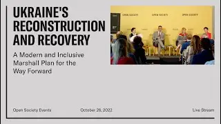 Ukraine’s Reconstruction and Recovery: A Modern and Inclusive Marshall Plan for the Way Forward
