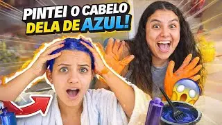 Trolei a fu e pintei o cabelo dela!