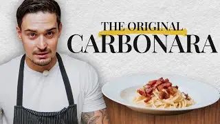 How to Make the ORIGINAL Carbonara (Chefs and Italians agree)