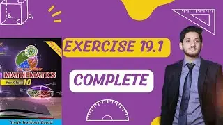 Exercise 19.1 Complete Class 10 