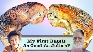 Baking with a Legend: Attempting Julia Child's Bagel Recipe