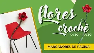 Flor de crochê -marcador de página (aprenda 1 por semana nesta primavera! 🌸)