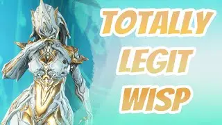 Totally Legit Guide - Wisp