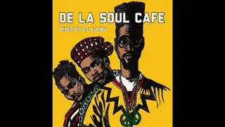 De La Soul Cafe