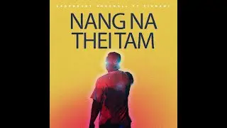 Legendary Onesmall - Nang Na thei Tam  Ft @CinBawi  (Official Lyrics Video)