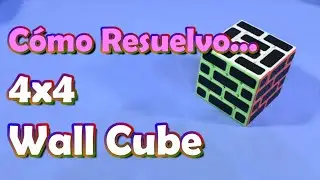 Cómo Resuelvo... 4x4 Wall Cube.