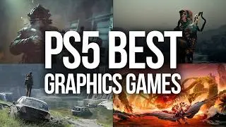 TOP 30 Best PS5 Games With Absolutely Incredible Graphics (2025)