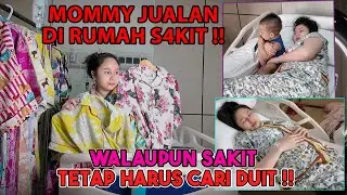 MOMMY JADEN SAKIT SAMBIL JUALAN !!