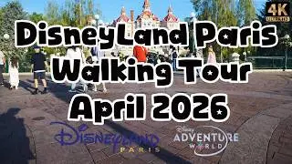 Disneyland Paris Walking Tour 4K April 2026 | Still Magic