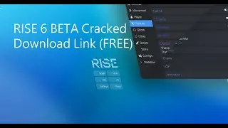 *FREE* RISE 6 BETA JUST GOT CRACKED BY VERBLE'S STEP BRO!!! (DOWNLOAD LINK)