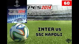 Inter vs SSC Napoli l PES 2014
