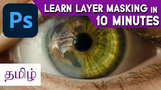Layer Masking in 10 minutes | Photoshop | TAMIL