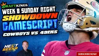 COWBOYS VS 49ERS | SNF SUNDAY NIGHT DRAFTKINGS #showdown 2024 WEEK 8 NFL DFS GAMESCRIPT #captain